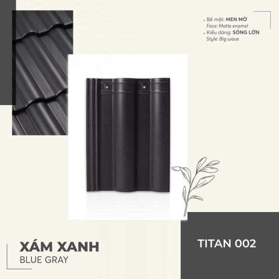 Ngói tráng men cao cấp màu xám xanh Đồng Tâm TITAN002